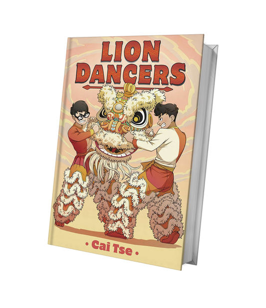 hardcover book on transparent background. The book cover shows the cover of Lion Dancers, a graphic novel written and illustrated by Cai Tse