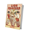 hardcover book on transparent background. The book cover shows the cover of Lion Dancers, a graphic novel written and illustrated by Cai Tse